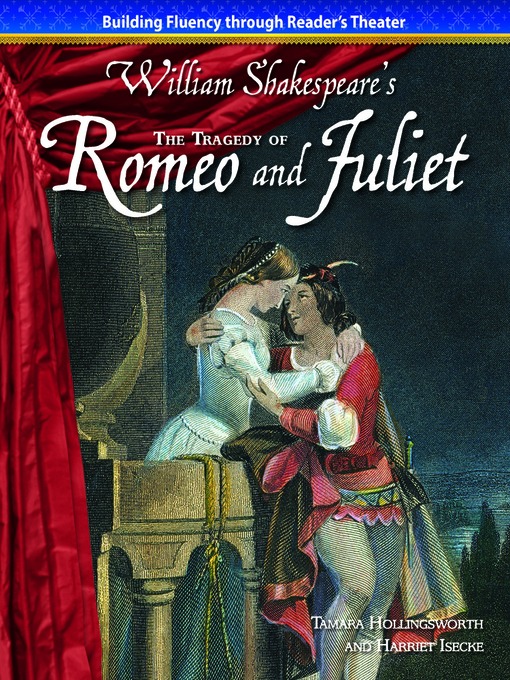 Title details for The Tragedy of Romeo and Juliet by Tamara Hollingsworth - Available